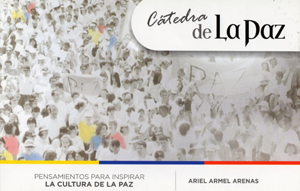La cátedra de la paz, obra de Ariel Armel Arena